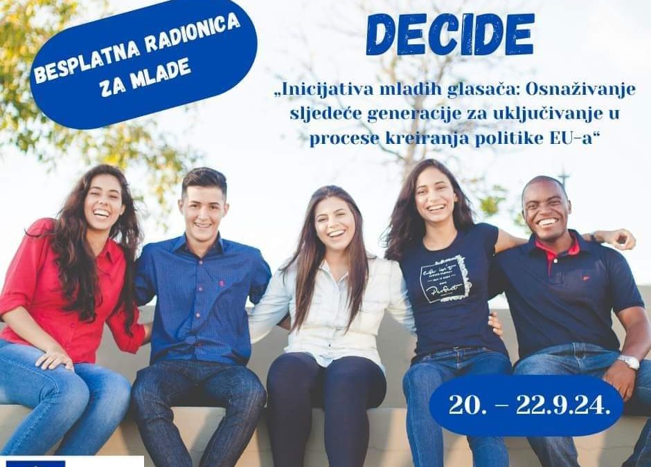 DECIDE – besplatna radionica za mlade 20. – 22. 9. 2024.