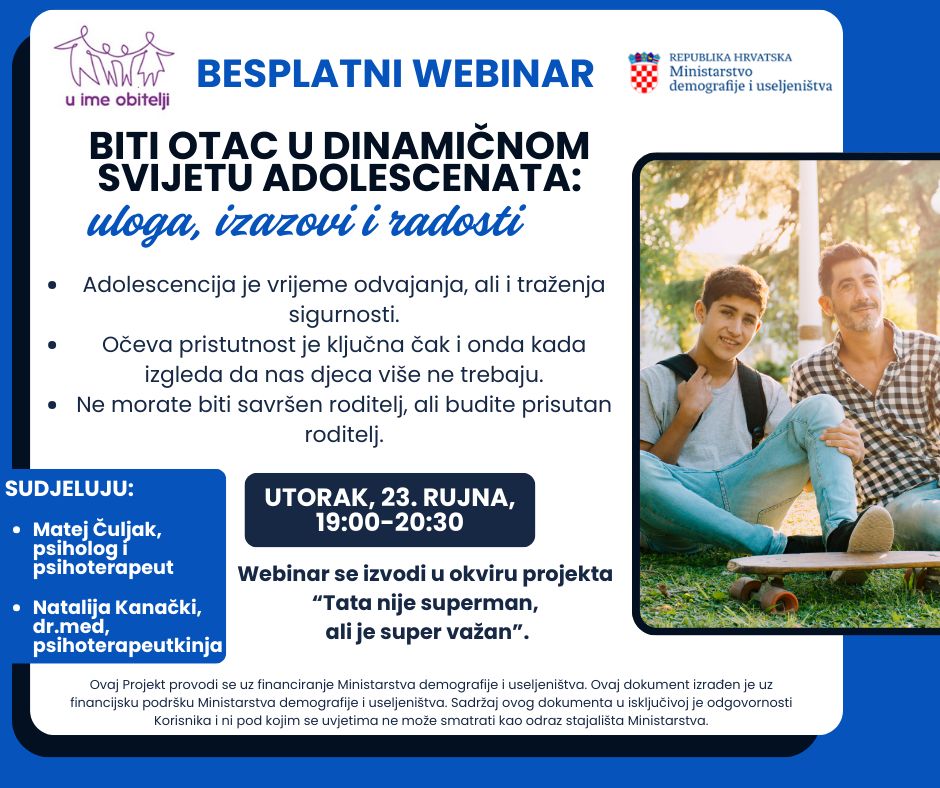 Prijavite se na webinar“Biti otac u dinamičnom svijetu adolescenata: uloga, izazovi i radosti”